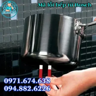 Bảng Mã Lỗi Bếp Từ Bosch - Sửa Bếp Từ Bosch Tại Hà Nội