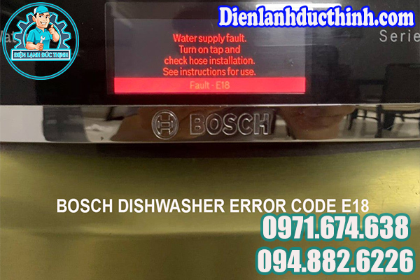 Mã lỗi E18 Của Máy Rửa Bát Bosch Cách Sửa Chữa Tại Nhà1