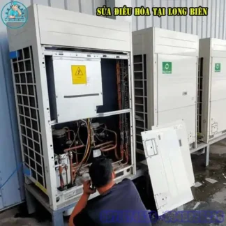 Dịch Vụ Sửa Điều Hòa Tại Long Biên Có Mặt Sau 30 phút