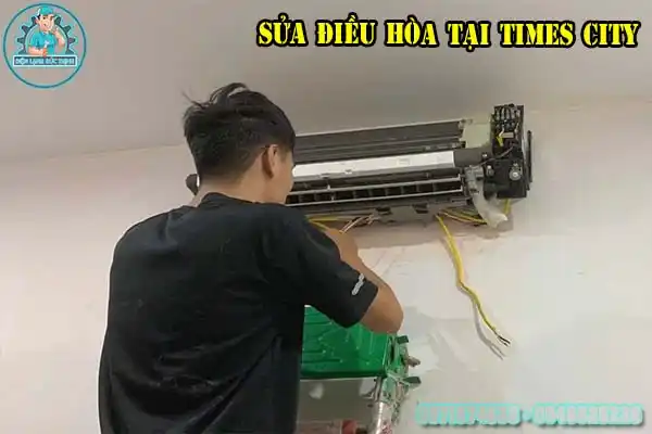 Dịch Vụ Sửa Điều Hòa Times City Chuyên Nghiệp6
