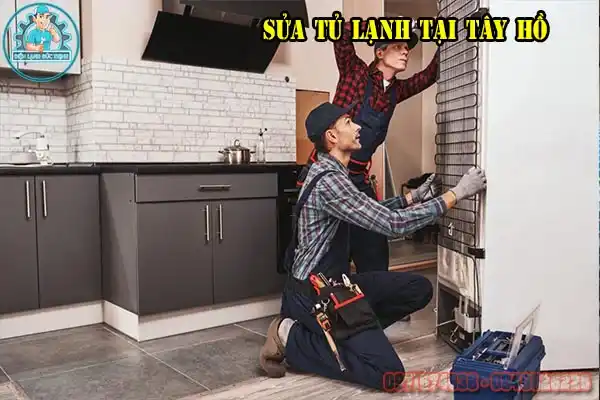 Dịch Vụ Sửa Tủ Lạnh Tại Tây Hồ Nhanh Chóng, Chuyên Nghiệp1