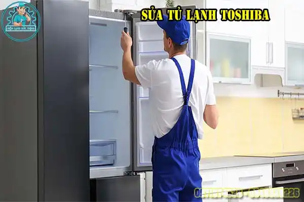 Dịch Vụ Sửa Tủ Lạnh Toshiba Tại Nhà Uy Tín1