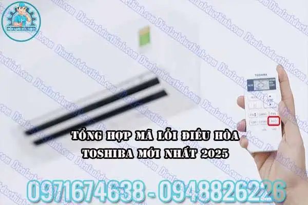 Mã lỗi máy lạnh Toshiba nội địa Nhật