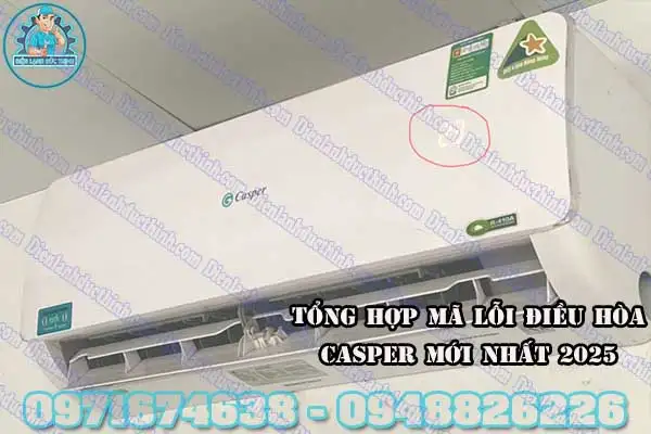 Bảng mã lỗi điều hòa Casper âm trần