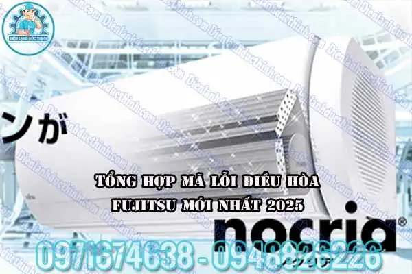 Mã lỗi điều hòa Fujitsu nội địa nháy đèn đỏ 2 lần