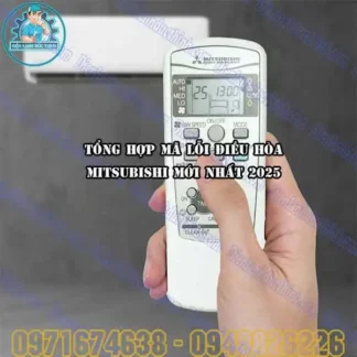 Mã Lỗi Điều Hòa Mitsubishi Mới Nhật 2025
