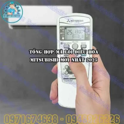 Mã Lỗi Điều Hòa Mitsubishi Mới Nhật 2025