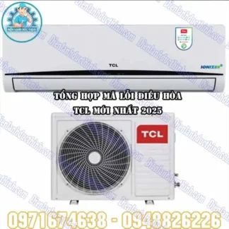 Mã Lỗi Điều Hòa TCL Mới 2025