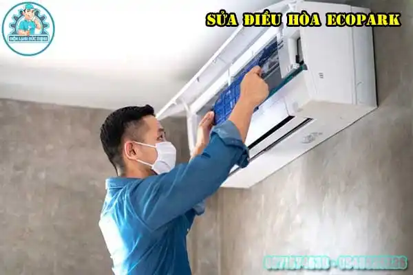 Dịch Vụ Sửa Điều Hòa Ecopark Đến Ngay Sau 30 Phút7