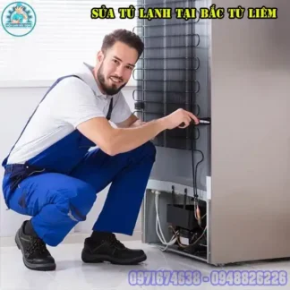 Dịch Vụ Sửa Tủ Lạnh Tại Bắc Từ Liêm Chuyên Nghiệp