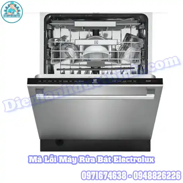 Bảng Mã Lỗi Máy Rửa Bát Electrolux Đầy Đủ Và Mới Nhất