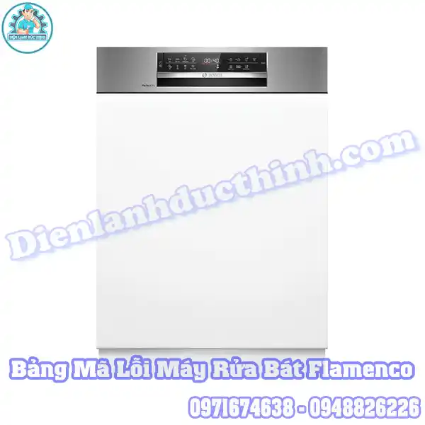 Bảng Mã Lỗi Máy Rửa Bát Flamenco Và Cách Khắc Phục Tại Nhà