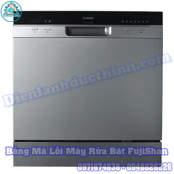 Bảng Mã Lỗi Máy Rửa Bát FujiShan Và Cách Check, Reset Lỗi