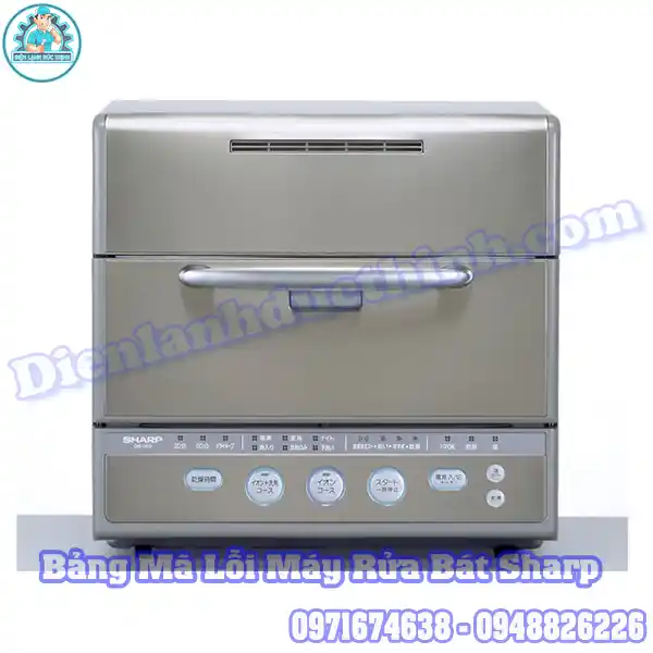 Bảng Mã Lỗi Máy Rửa Bát Sharp Serie 4 Và Nội Địa Nhật