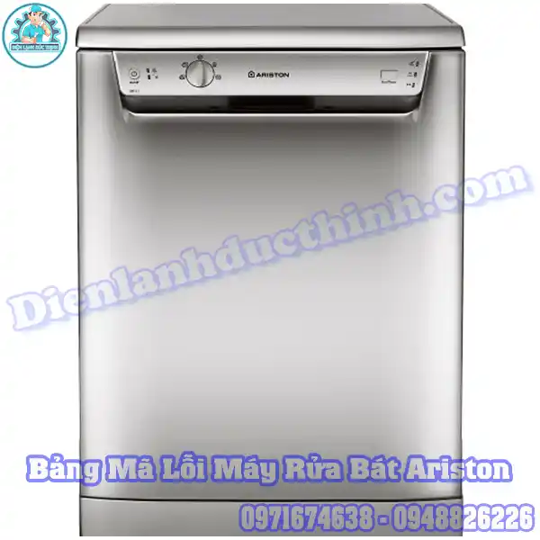 Tổng Hợp Các Mã Lỗi Trên Máy Rửa Bát Ariston - Chính Xác