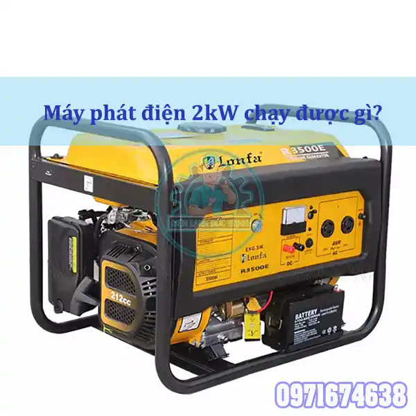 Máy Phát Điện 2kw Dùng Được Thiết Bị Gì? Có Đủ Cho Sinh Hoạt Không