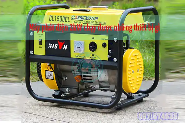 Máy phát điện 5KW chạy được những thiết bị gì